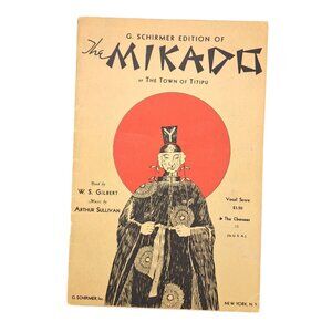Vintage Schirmer Edition The Mikado Town Of Titipu Music Book Gilbert Sullivan